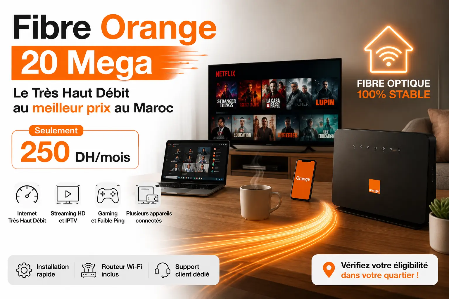 Orange Maroc Router Fibre Orange 20 Mega Maroc : Prix, Débit Réel, IPTV et Éligibilité en 2026